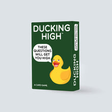 Load image into Gallery viewer, Ducking High™
