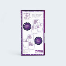 Load image into Gallery viewer, What's Your Sign?