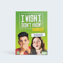 Load image into Gallery viewer, I Wish I Didn't Know! Family Edition
