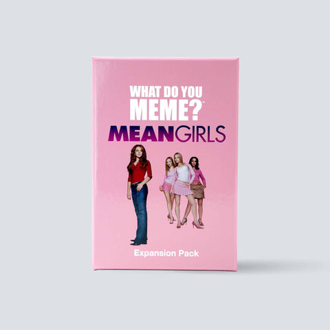 Mean Girls Expansion Pack for What Do You Meme™ - Adult Party Game
