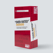 Load image into Gallery viewer, Over-Rated™