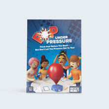 Load image into Gallery viewer, Pop Under Pressure