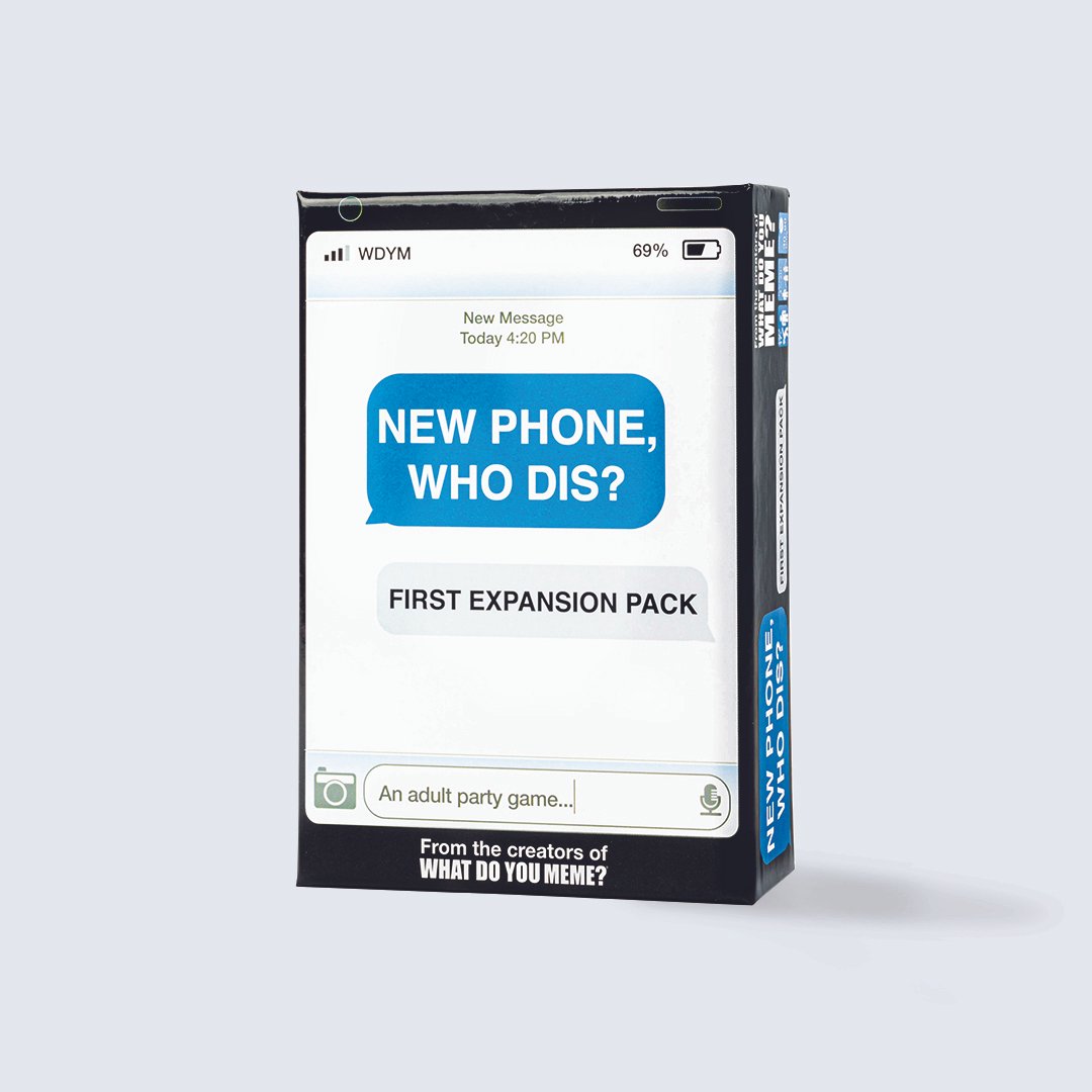New Phone, Who Dis? - Hilarious Adult Party Game - What Do You Meme™ – What  Do You Meme? Australia